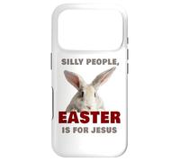 Silly People Easter is for JESUS: Cute Christian Faith Bunny Case for iPhone 17 Pro
