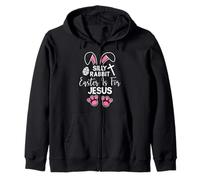 Silly Rabbit Easter is for Jesus Christian Easter Day Bunny Zip Hoodie