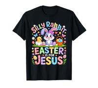 Silly Rabbit Easter is for Jesus Cute Bunny Christian Easter T-Shirt
