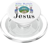 Silly Rabbit Easter Is For Jesus Sunday Christian Funny Love PopSockets PopGrip for MagSafe