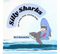 Silly Sharks: Fun and easy shark coloring book