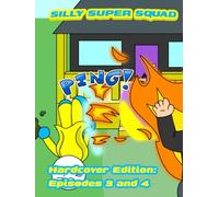 SILLY SUPER SQUAD Hardcover: Hardcover 2 (Silly Super Squad Adventures)