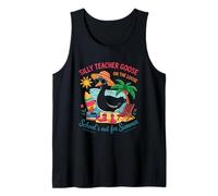 Silly Teacher Goose On The Loose School's Out For Summer Tank Top