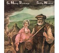 Silly Wizard - SO MANY PARTINGS LP (VINYL) UK HIGHWAY 1979