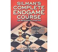 Silman?s Complete Endgame Course: From Beginner to Master by Silman New>