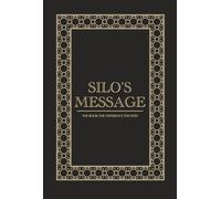 Silo’s Message: The Book, the Experience, the Path
