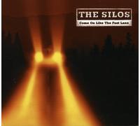 Silos - Come On Like The Fast Lane