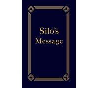 Silo's Message