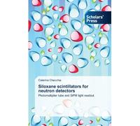 Siloxane scintillators for neutron detectors