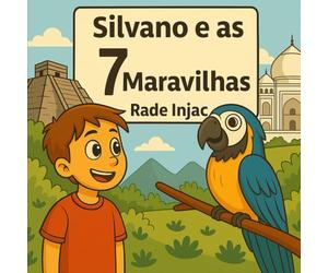 Silvano e as 7 Maravilhas