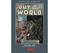 SILVER AGE CLASSICS OUT OF THIS WORLD HC 01