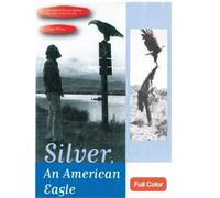 Silver, an American Eagle