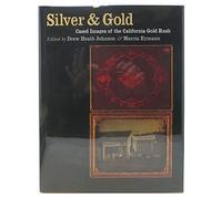 Silver and Gold: Cased Images of the California Gold Rush