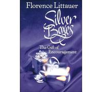 Silver Boxes: The Gift of Encouragement