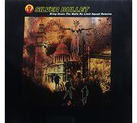 SILVER BULLET / BRING DOWN THE WALLS NO LIMIT SQUAD RETURNS