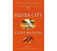 Silver City: 2 (The Silver Sequence)
