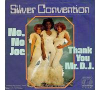 Silver Convention - No, No Joe / Thank You, Mr. D.J. - Jupiter Records - 17 111 AT