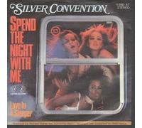 Silver Convention - SPEND THE NIGHT WITH ME 7 INCH (7" VINYL 45) GERMAN JUPITER 0