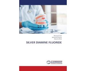 Silver Diamine Fluoride