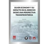 Silver economy y su impacto en el Derecho desde una perspectiva transfronteriza