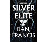 Silver Elite: The sizzling new enemies-to-lovers dystopian romance