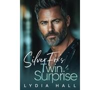 Silver Fox's Twin Surprise: A Forbidden, Age Gap, Secret Pregnancy, Medical Romance (Off-Limits Doctors)