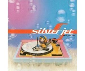 Silver Jet - Pull Me Up...Drag Me Down