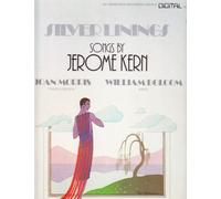 Silver Linings: Songs By Jerome Kern
