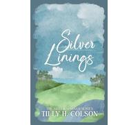 Silver Linings: The Silver Springs Series Book 1