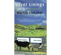 Silver Linings: Travels Around Northern Ireland