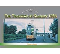 Silver Link Silk Edition The Tramways of Glasgow 1956