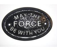 Silver May The Force Be With You Garden Wall Or Fence Plaque Sign In Black With Silver Raised Lettering