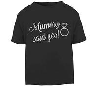 Silver Mummy Said Yes T Shirt