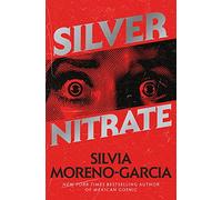 Silver Nitrate: a dark and gripping thriller from the New York Times bestselling author