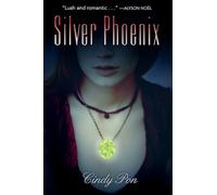 Silver Phoenix: Beyond the Kingdom of Xia: 1