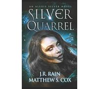 Silver Quarrel: 3 (Alexis Silver, Mermaid Detective)