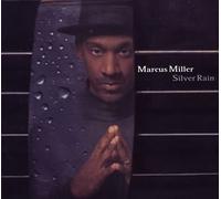 Silver Rain by Marcus Miller (2005-03-09)
