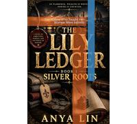 Silver Roots: The Widow Who Taught Him Women Were Interest (The Lily Ledger)
