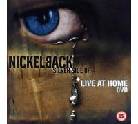 Silver Side Up/Live At Home by Nickelback (2003-07-28)