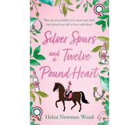 Silver Spurs and a Twelve Pound Heart
