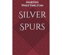 Silver Spurs (The Bounty Hunter)