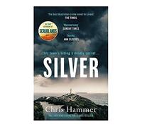 Silver: Sunday Times Crime Book of the Month (A Martin Scarsden Thriller)