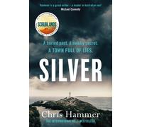 Silver : Sunday Times Crime Book of the Month, now a major BBC TV series for summer 2025