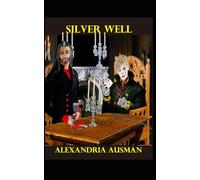 Silver Well (The Most Brutal Man in Europe)