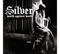 Silver - World Against World [VINYL]