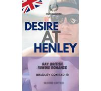 Silverbourne: Desire At Henley: Gay British Rowing Romance: 2 (Silverbourne Gay British Romance)