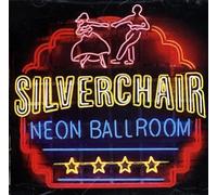 Silverchair - Neon Ballroom