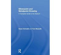 Silverpoint and Metalpoint Drawing: A Complete Guide to the Medium