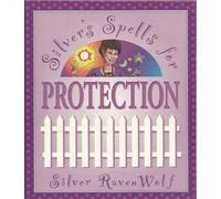 Silver's Spells for Protection