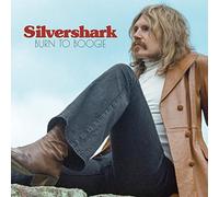 Silvershark - Burn to Boogie (Digipak)